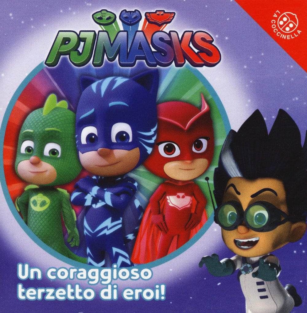 Un coraggioso terzetto di eroi. Pj Masks book