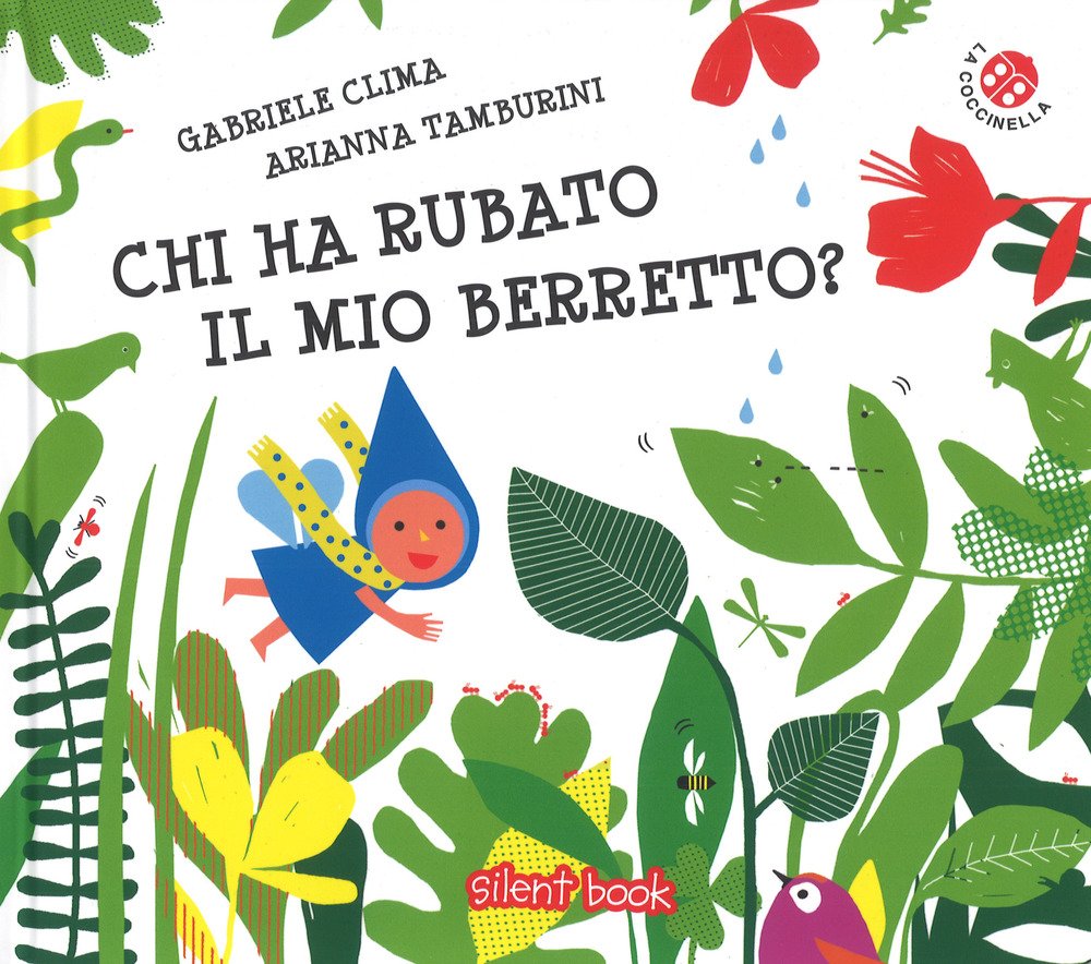 Chi ha rubato il mio berretto? Ediz. a colori book