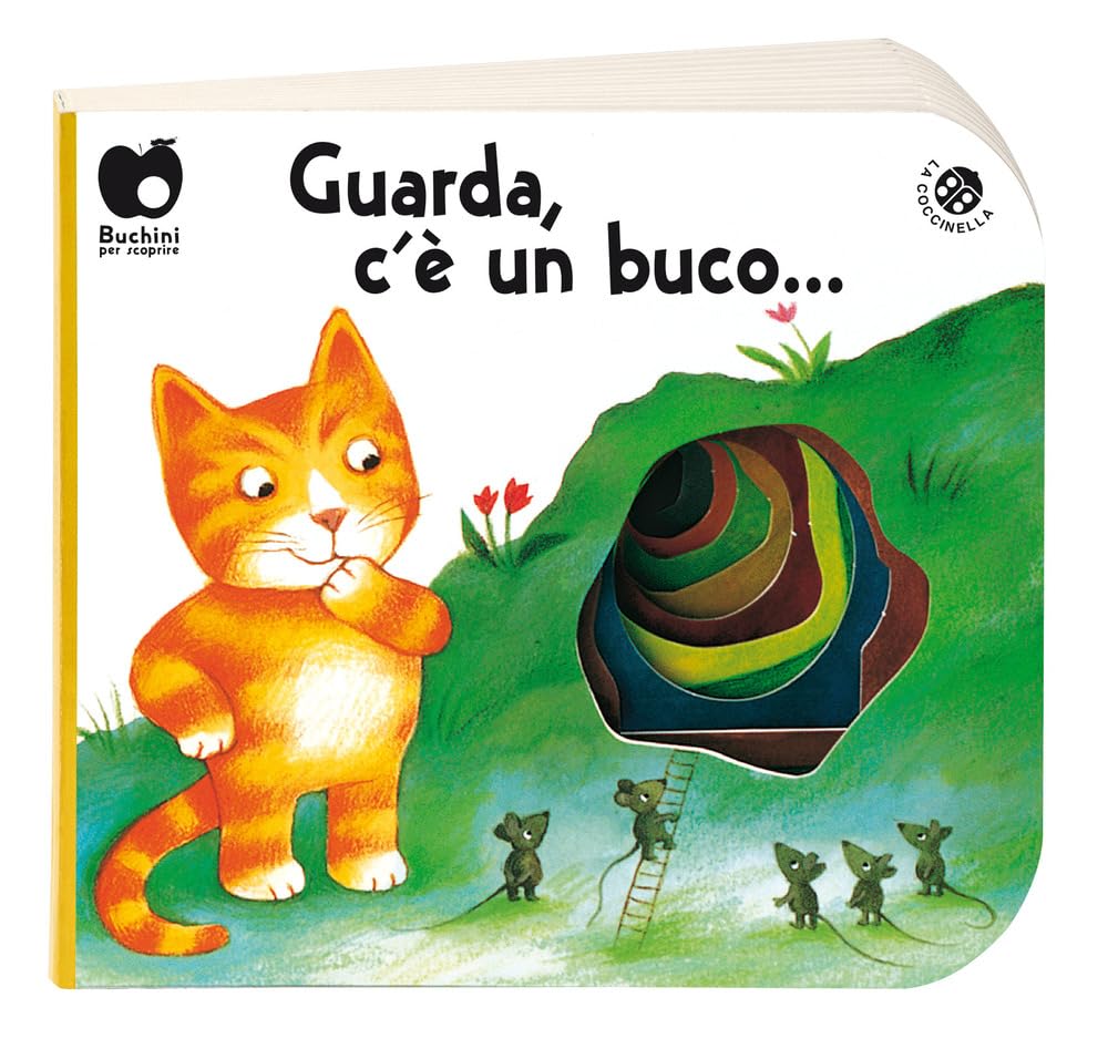 Guarda c'è un buco... (Buchini per scoprire) Non-fiction
