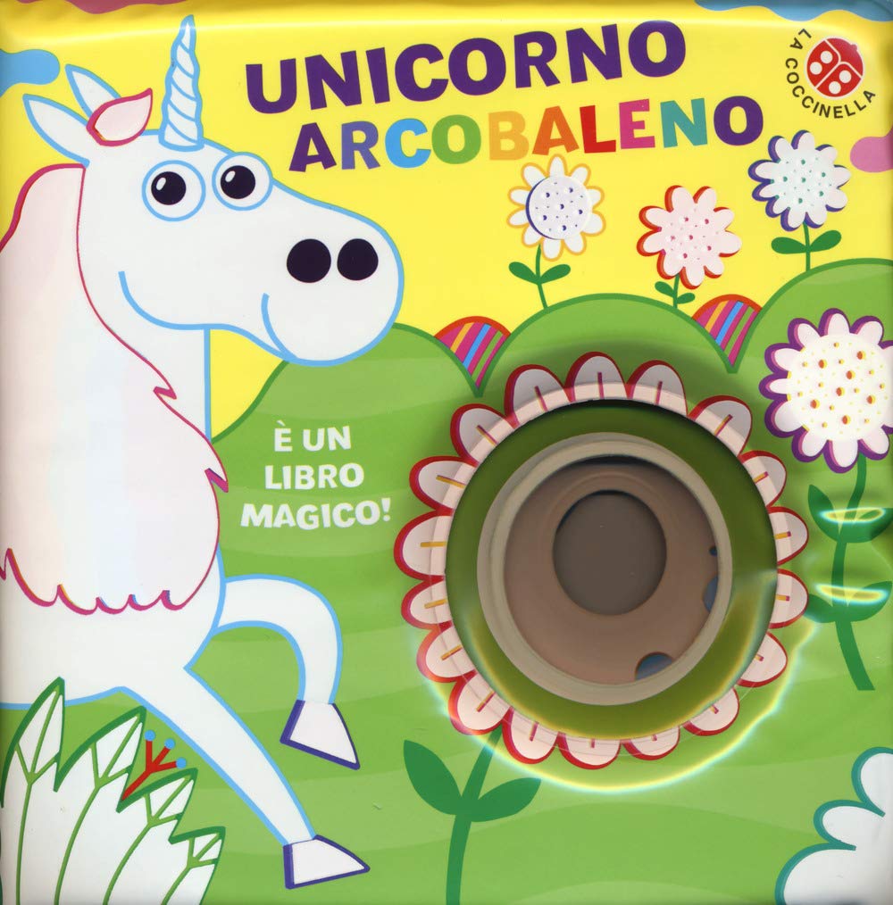Unicorno Arcobaleno. Ediz. a colori book