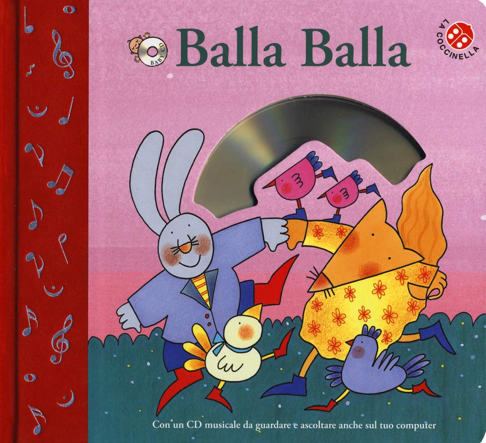 Balla balla. Ediz. a colori. Con CD-ROM book