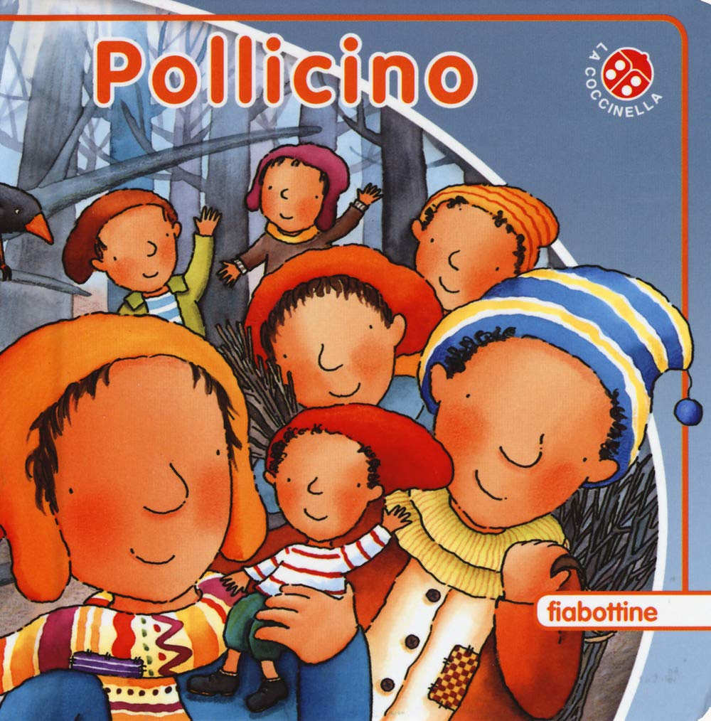 Pollicino. Ediz. a colori book