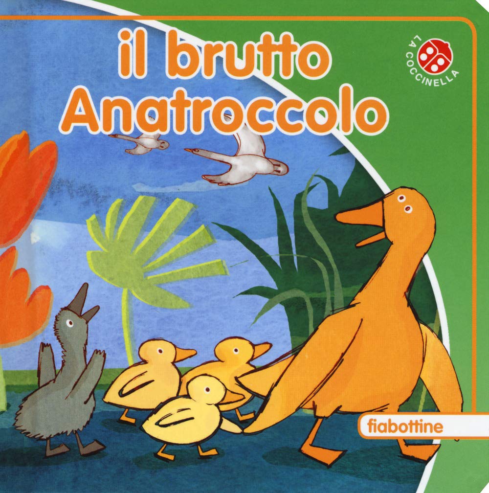 Il brutto anatroccolo. Ediz. a colori book