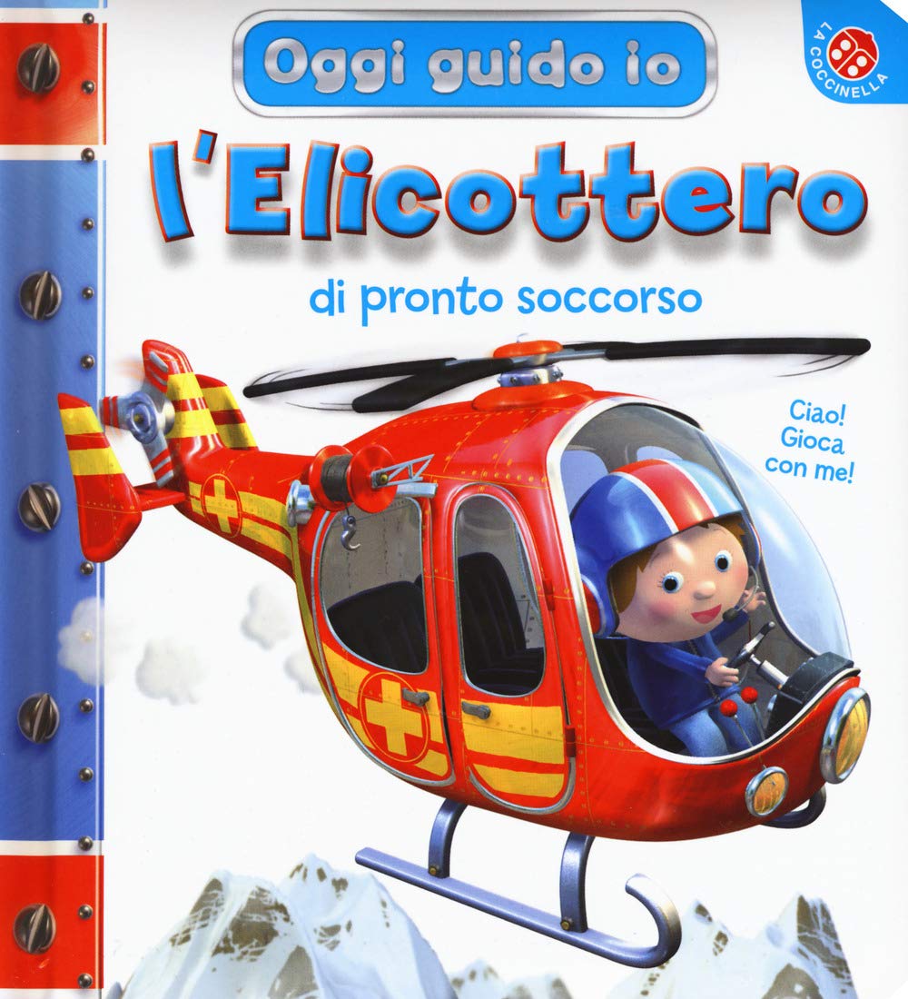 L' elicottero di pronto soccorso. Oggi guido io Parents & Children