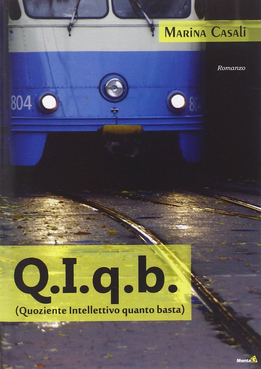 Q.I.a.b. (Quoziente Intellettivo quanto basta) (Le Fenici) Contemporary literature