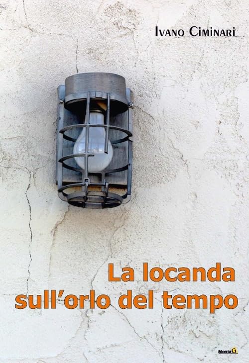 La locanda sull'orlo del tempo (Le Fenici) Contemporary literature