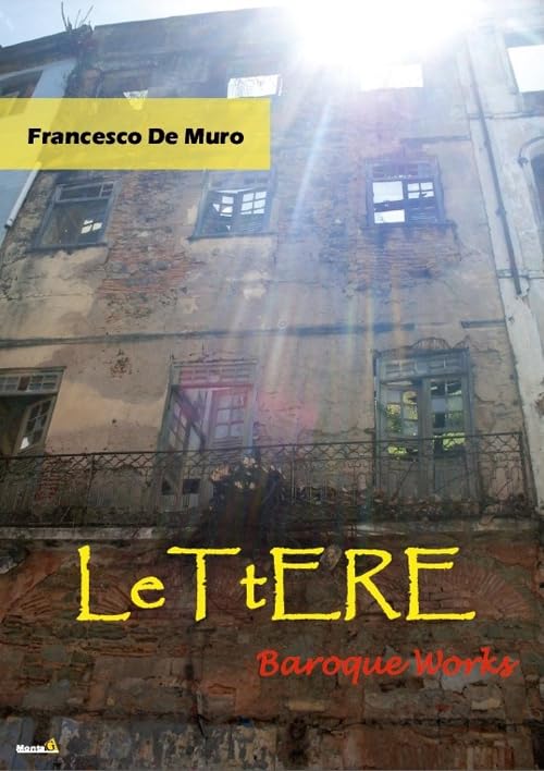 Lettere. Baroque works (Le Fenici) Contemporary literature