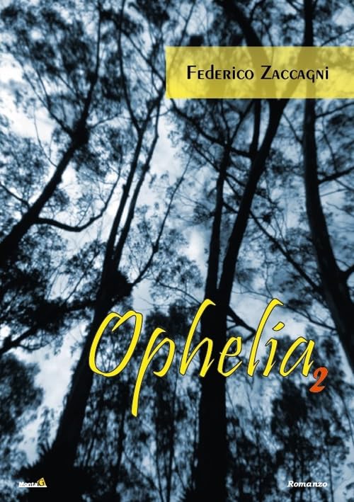 Ophelia (Vol. 2) (Le Fenici) Contemporary literature