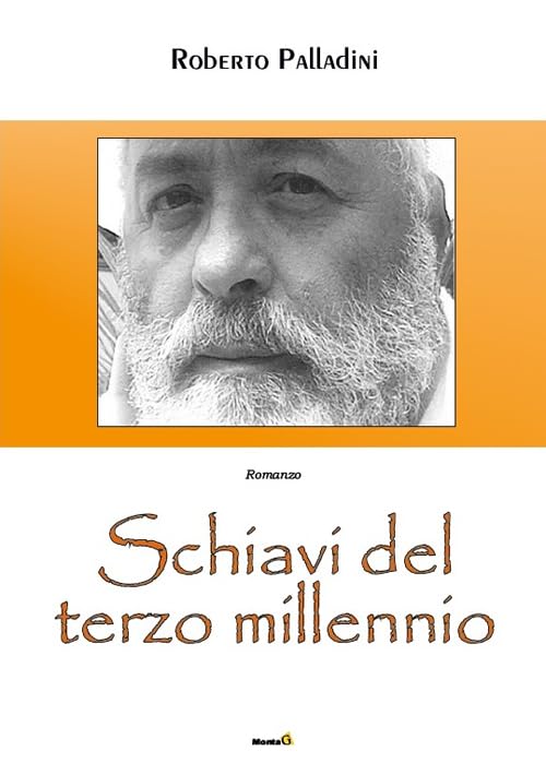 Schiavi del Terzo Millennio (Le chimere) Contemporary literature