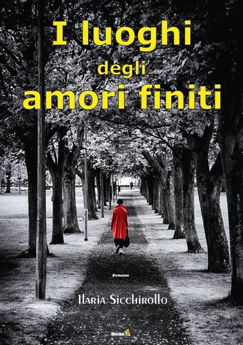 I luoghi degli amori finiti (Le Fenici) Contemporary literature