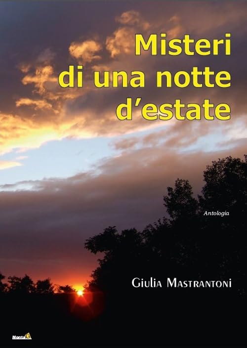Misteri di una notte d'estate (Le Fenici) Essays & Short Stories