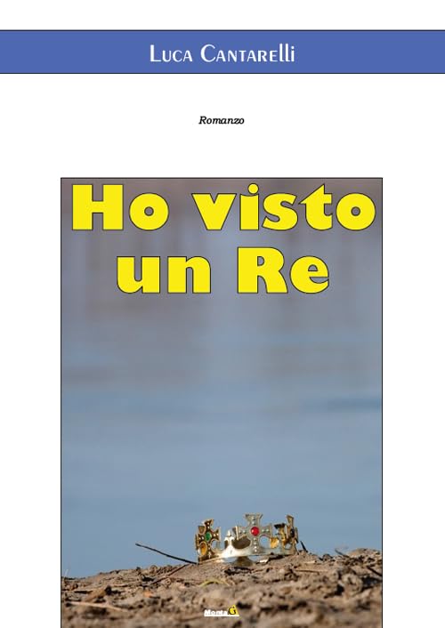 Ho visto un re (Le Fenici) Contemporary literature