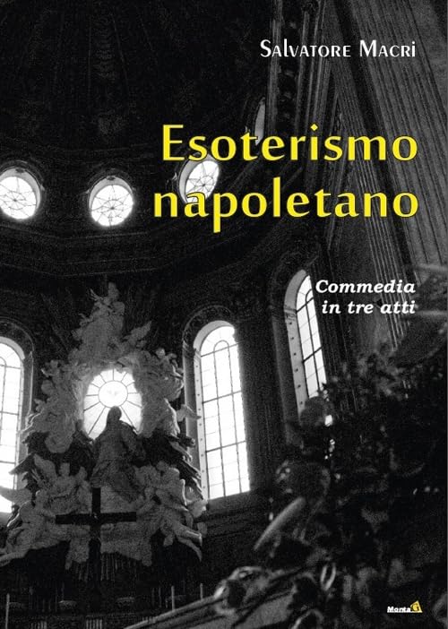 Esoterismo napoletano (Le chimere) Books