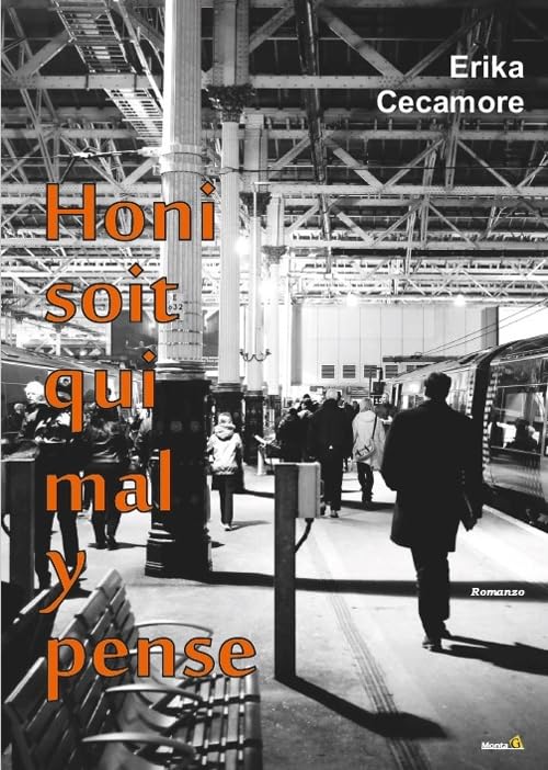 Honi soit qui mal y pense (Le Fenici) Contemporary literature