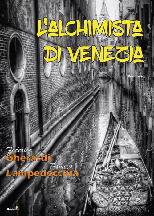 L'alchimista di Venezia (Le Fenici) Historical Fiction