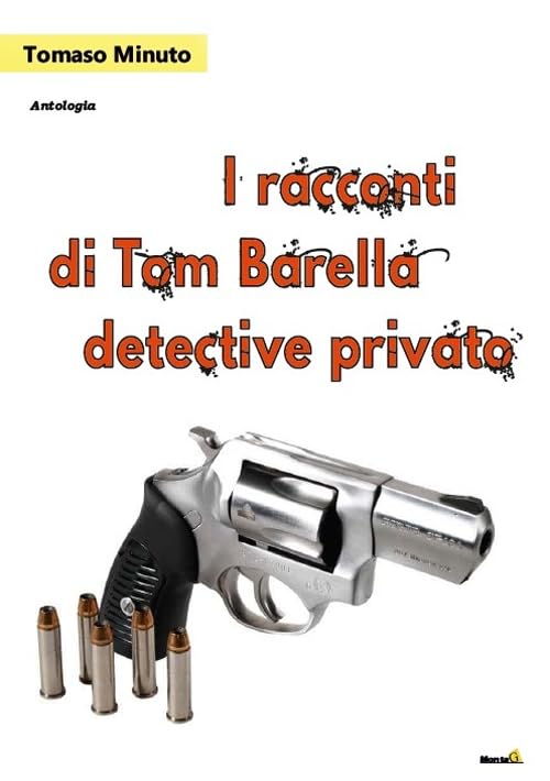 I racconti di Tom Barella, detective privato Contemporary literature