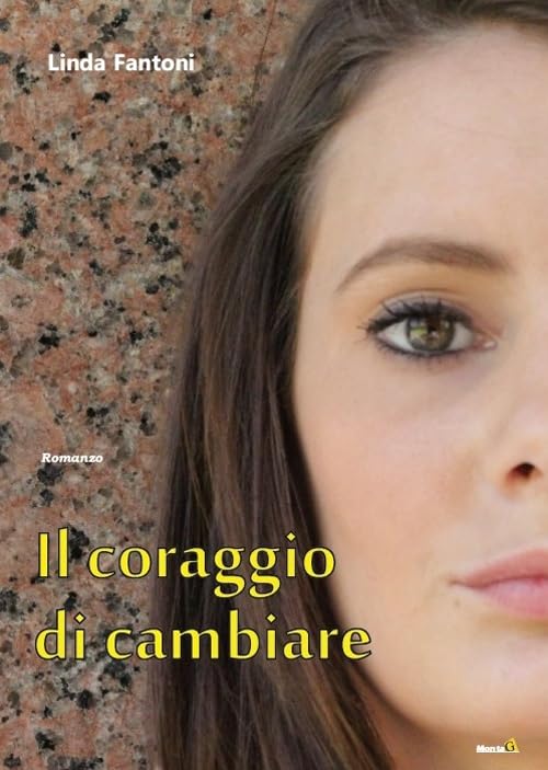 Il coraggio di cambiare (Le Fenici) Contemporary literature