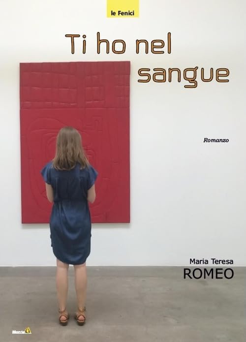 Ti ho nel sangue (Le Fenici) Contemporary literature