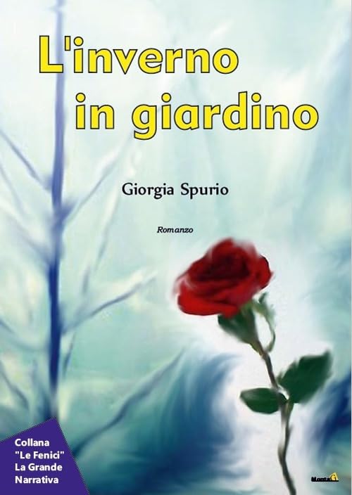 L'inverno in giardino (Le Fenici) Historical Fiction