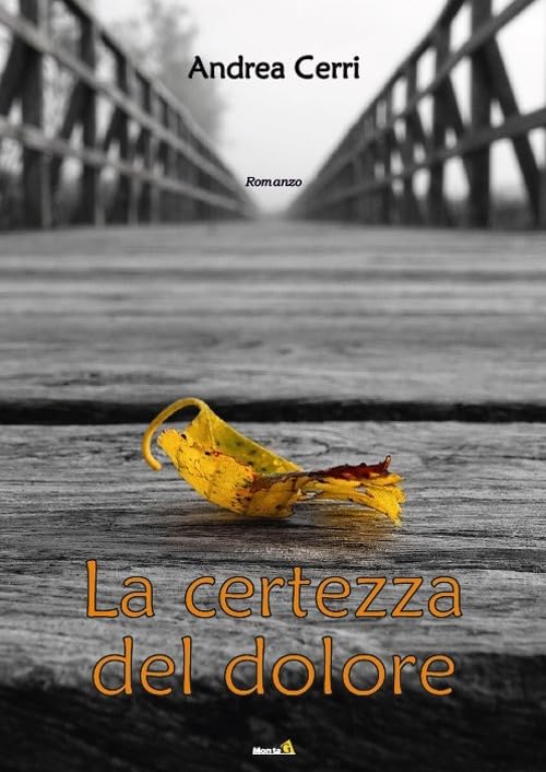 La certezza del dolore (Le Fenici) Contemporary literature