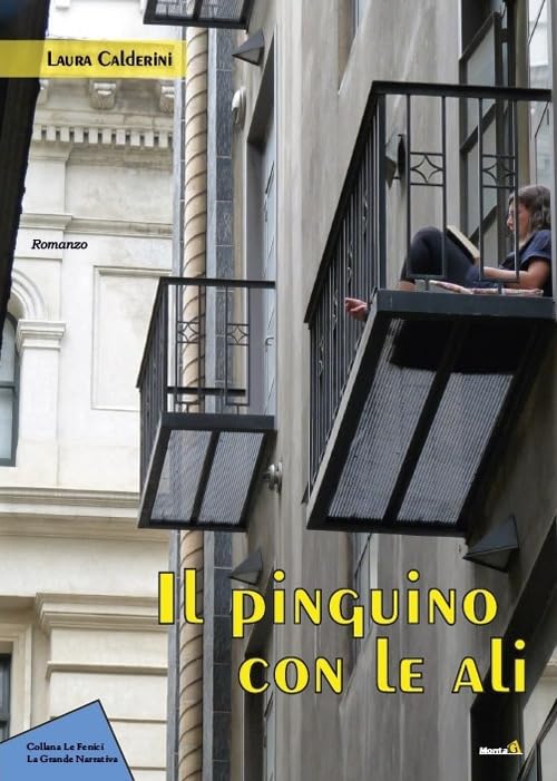 Il pinguino con le ali (Le Fenici) Contemporary literature