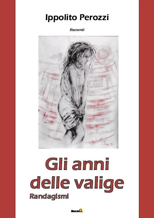 Gli anni delle valige (Le Fenici) Essays & Short Stories