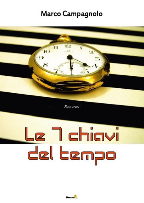 Le 7 chiavi del tempo (Le Fenici) Action & Adventure
