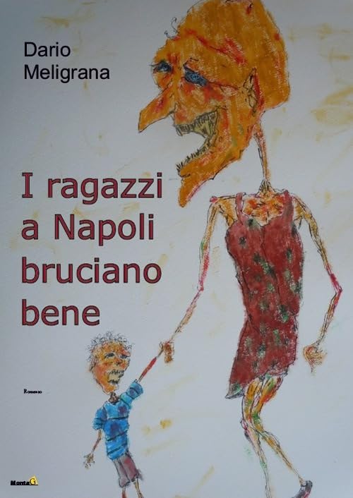 I ragazzi a Napoli bruciano bene (Le Fenici) Contemporary literature