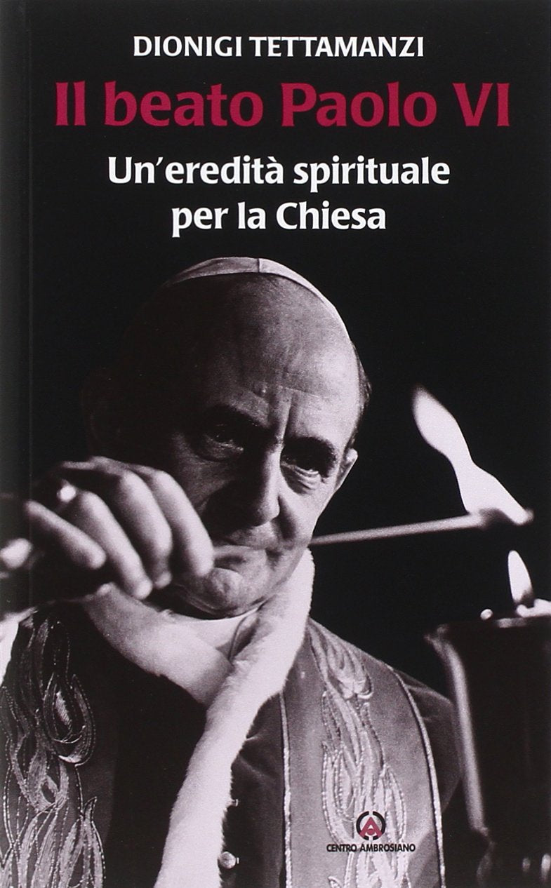 BEATO PAOLO VI. UN' EREDITA' SPIRITUALE book