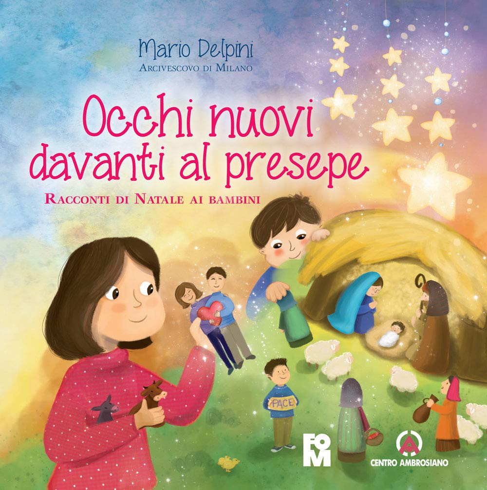 Occhi nuovi davanti al presepe. Racconti di Natale ai bambini Non-fiction
