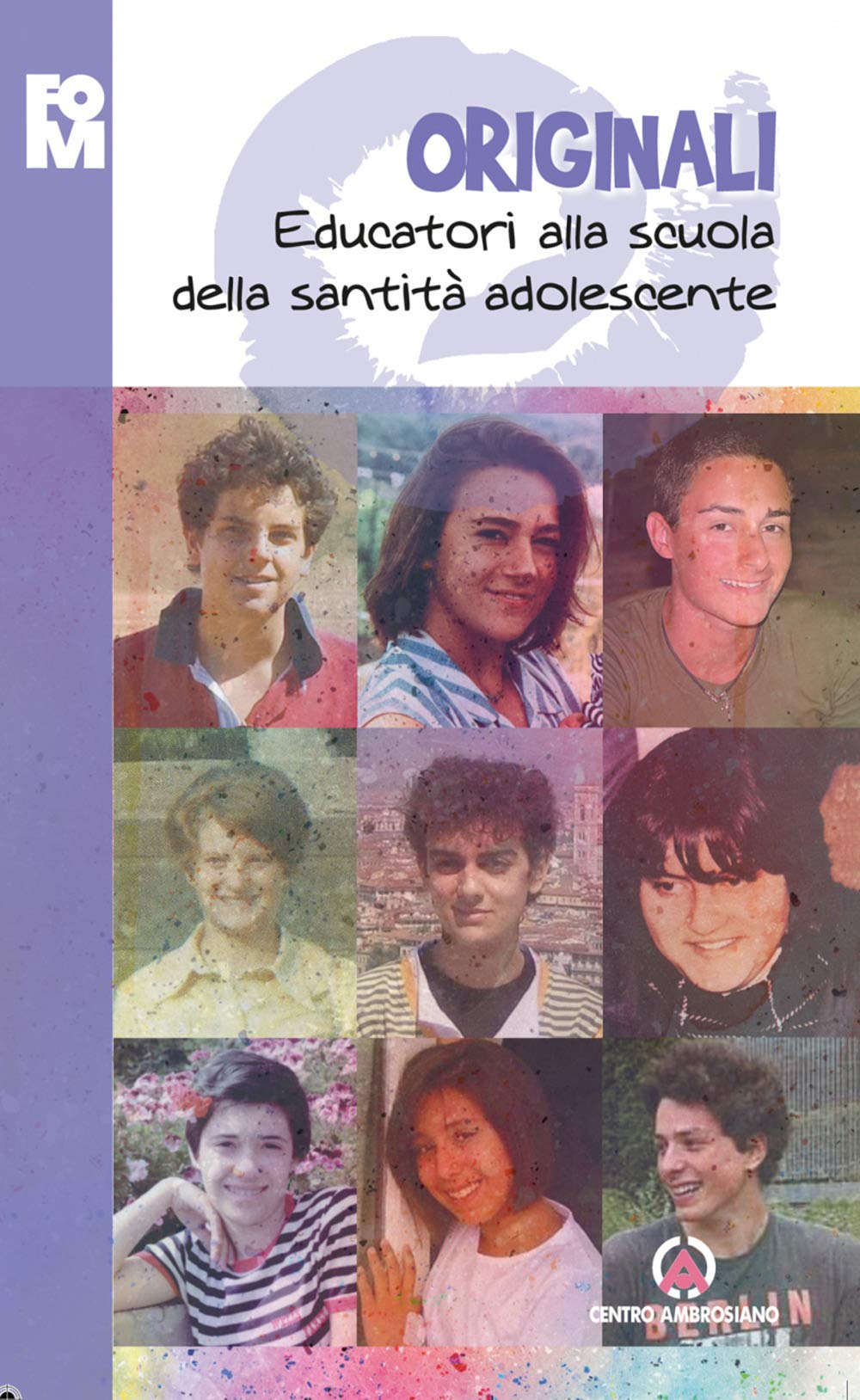 Originali. Educatori alla scuola della santità adolescente book