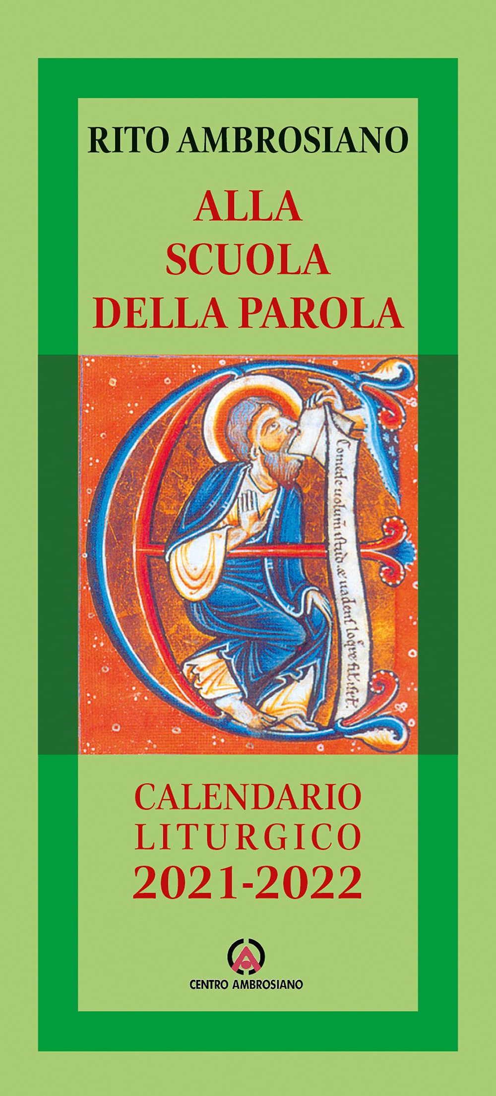 Alla scuola della Parola. Rito ambrosiano. Calendario liturgico 2021-2022 Leisure, Home & Garden