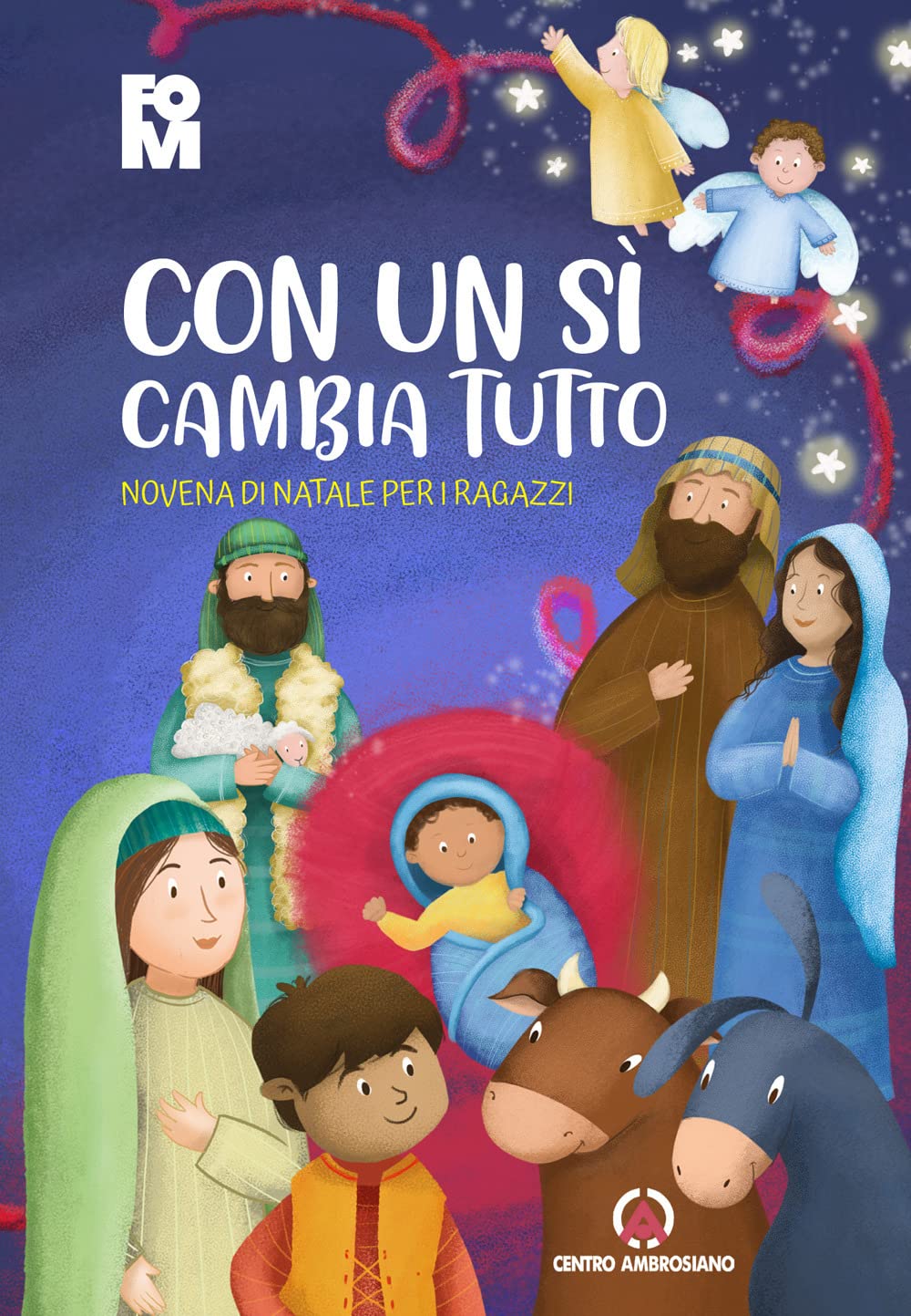 Con un sì cambia tutto. Novena di Natale per i ragazzi Non-fiction
