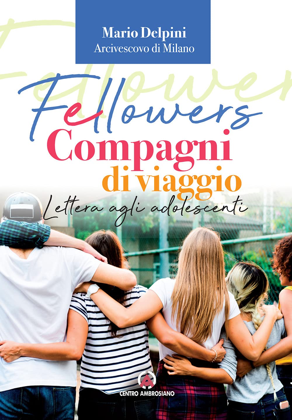 FELLOWERS - COMPAGNI DI VIAGGIO book