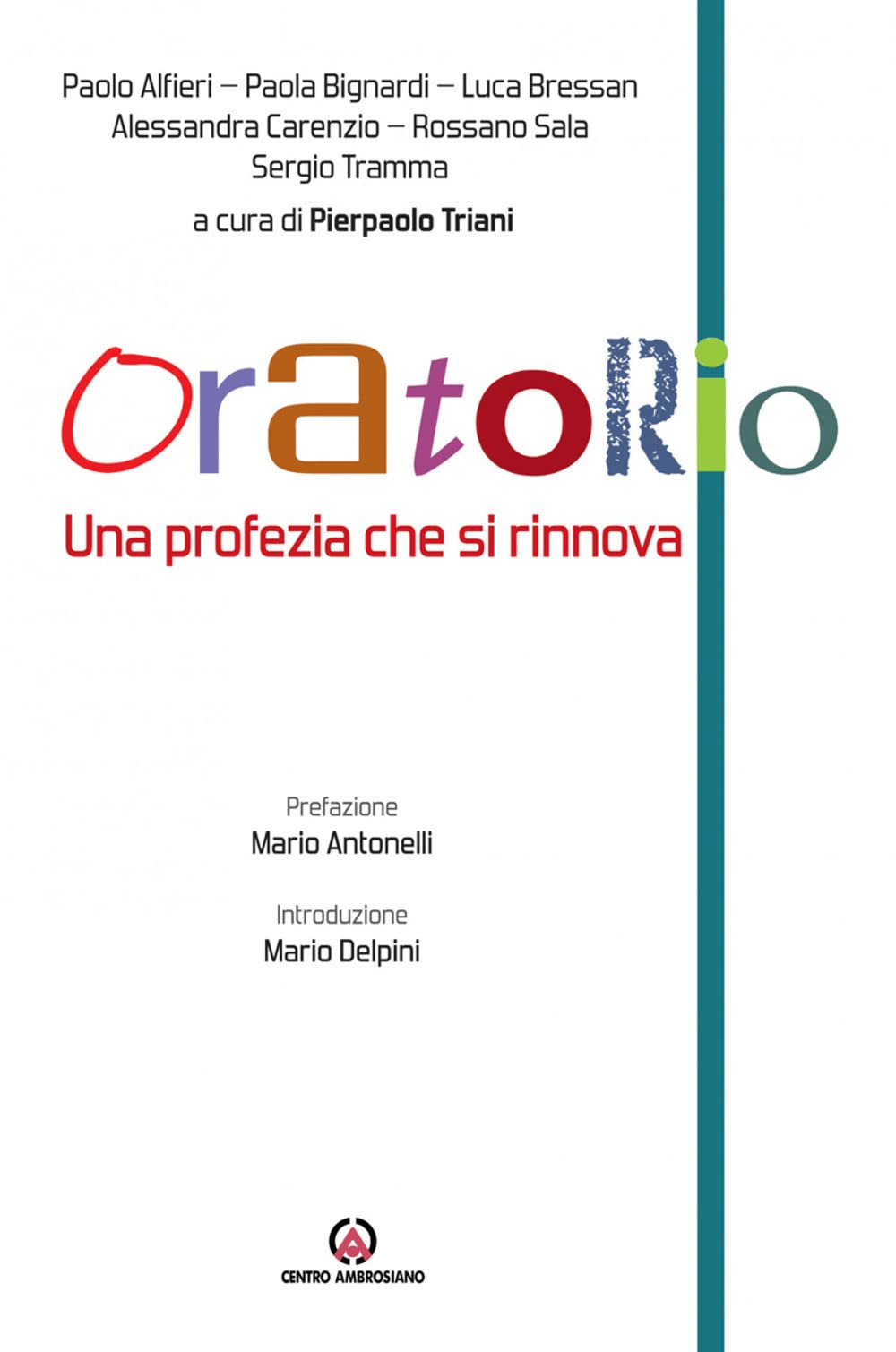 Oratorio. Una profezia che si rinnova book