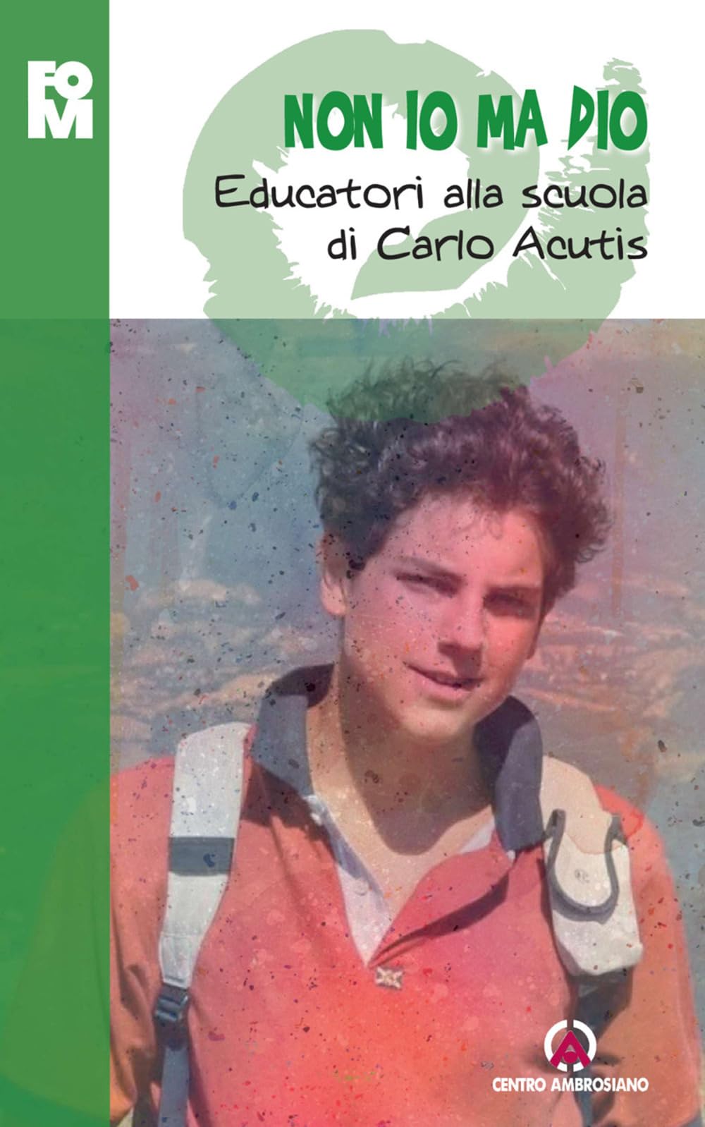Educatori alla scuola di Carlo Acutis Politics & History