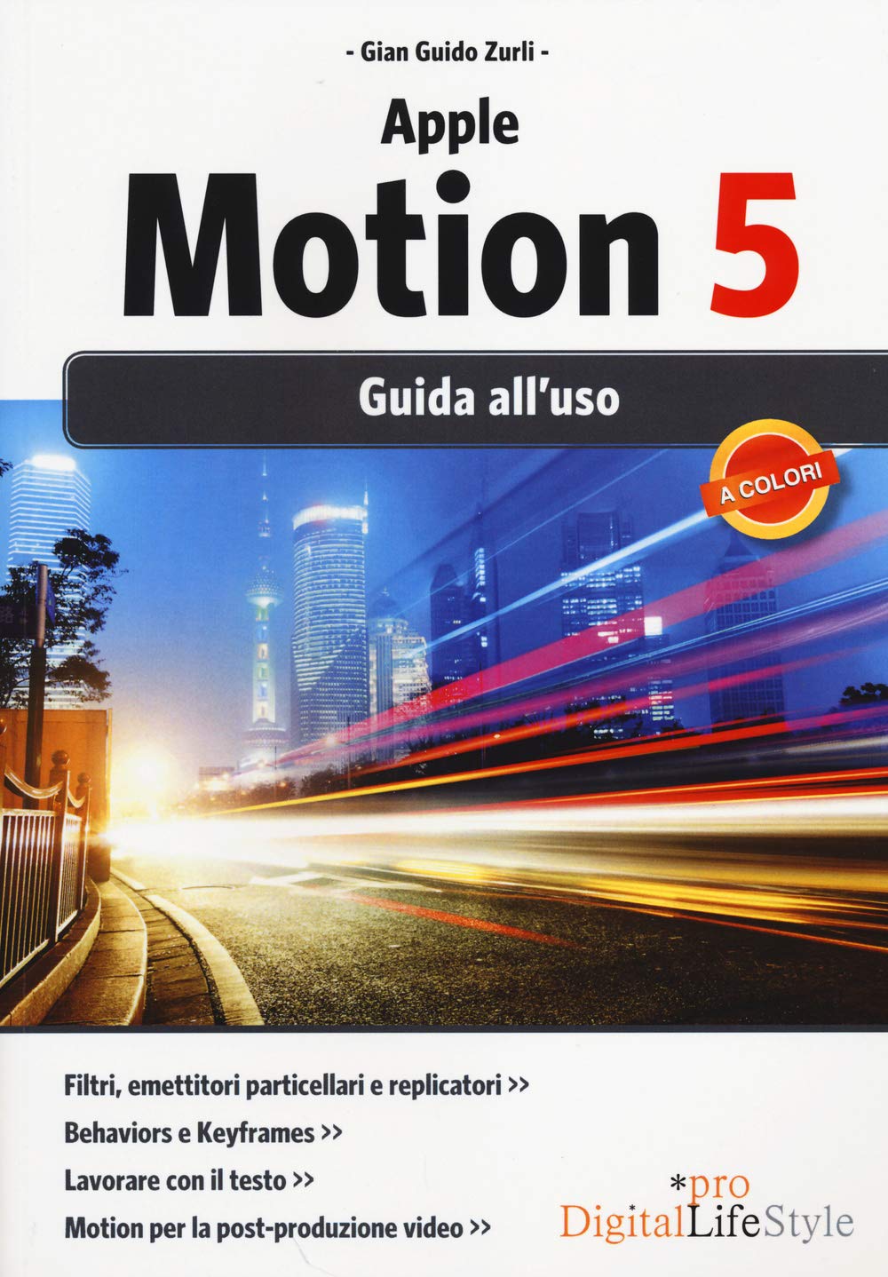 Apple motion 5. Guida all'uso book