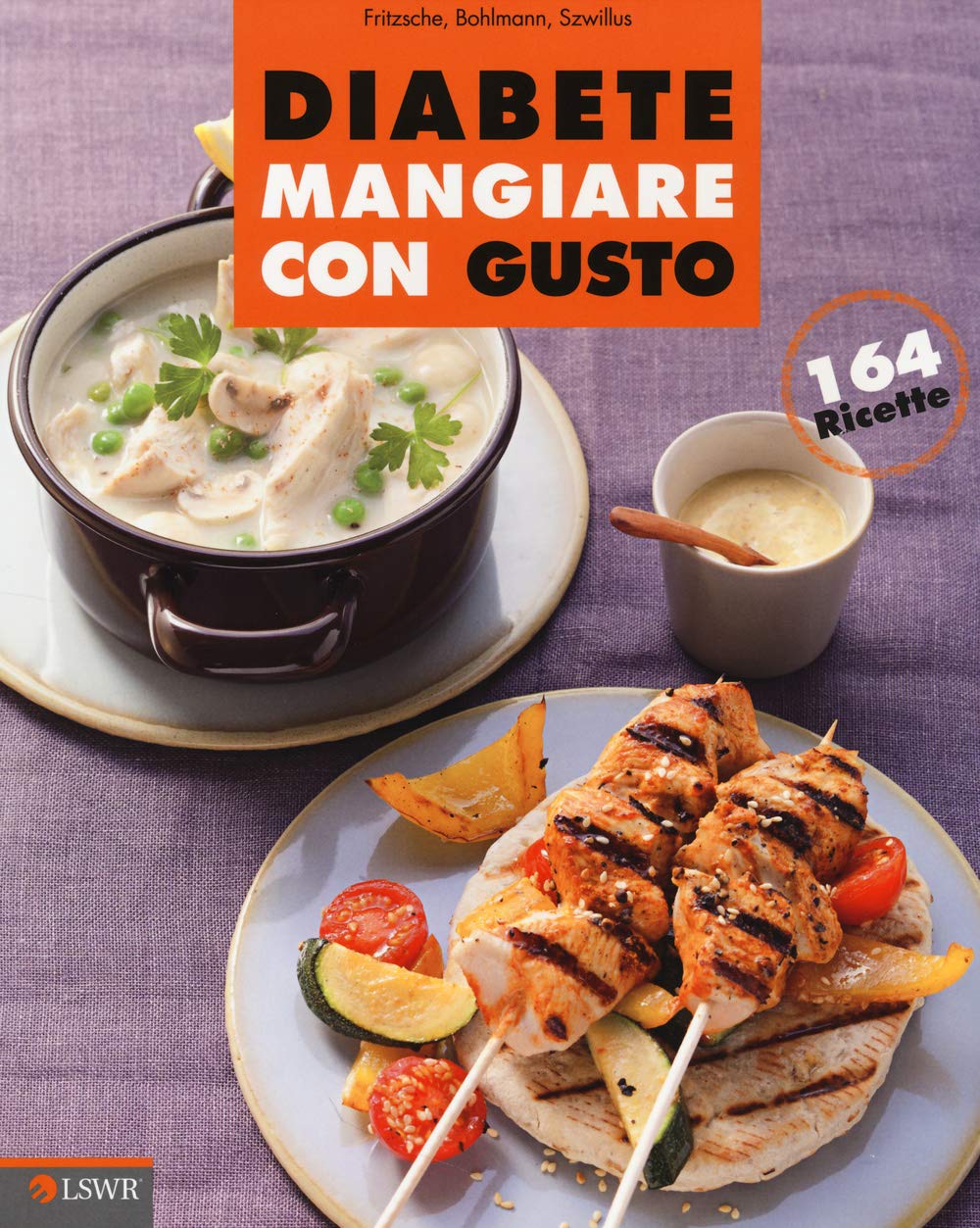 Diabete. Mangiare con gusto (Salute e benessere) Leisure, Home & Garden