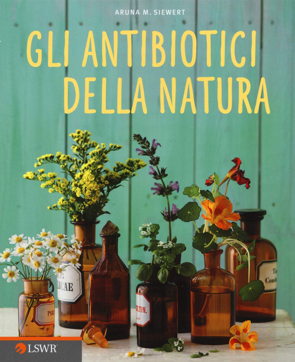 Gli Antibiotici della Natura book