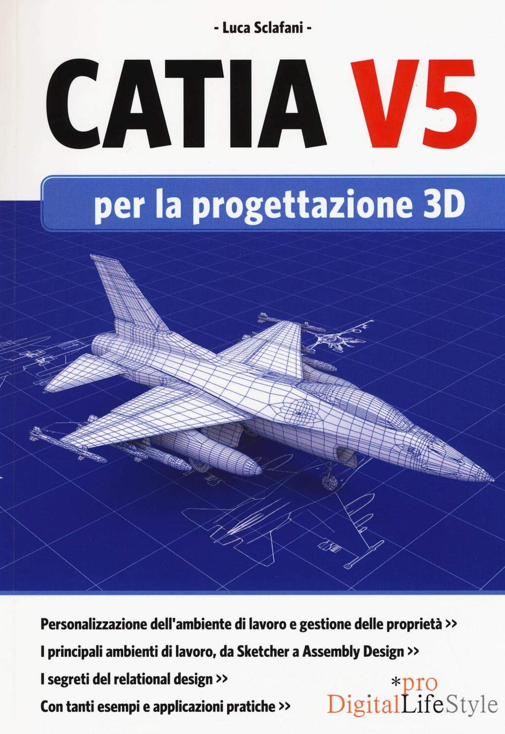 Catia V5 per la progettazione 3D book