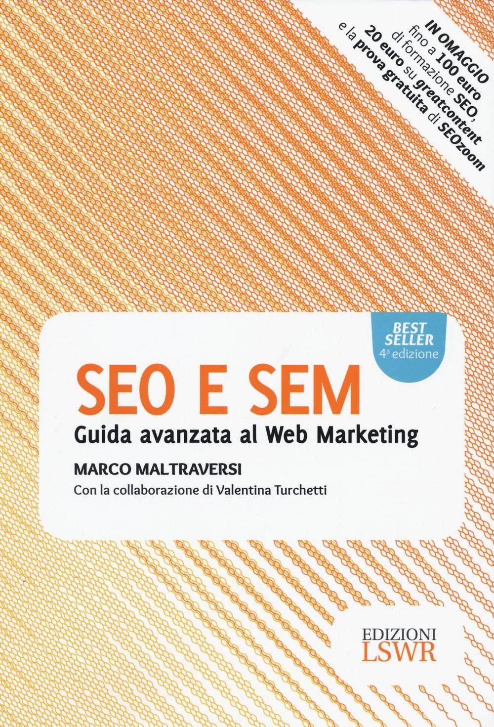 SEO e SEM: Guida Avanzata Al Web Marketing (Modelli di business) Business, Finance & Career