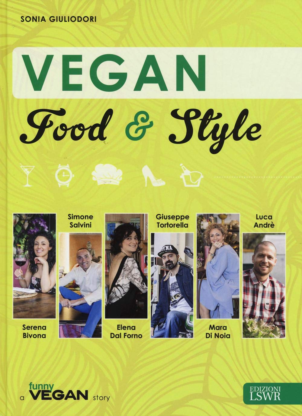 Vegan food & style. Ediz. illustrata book