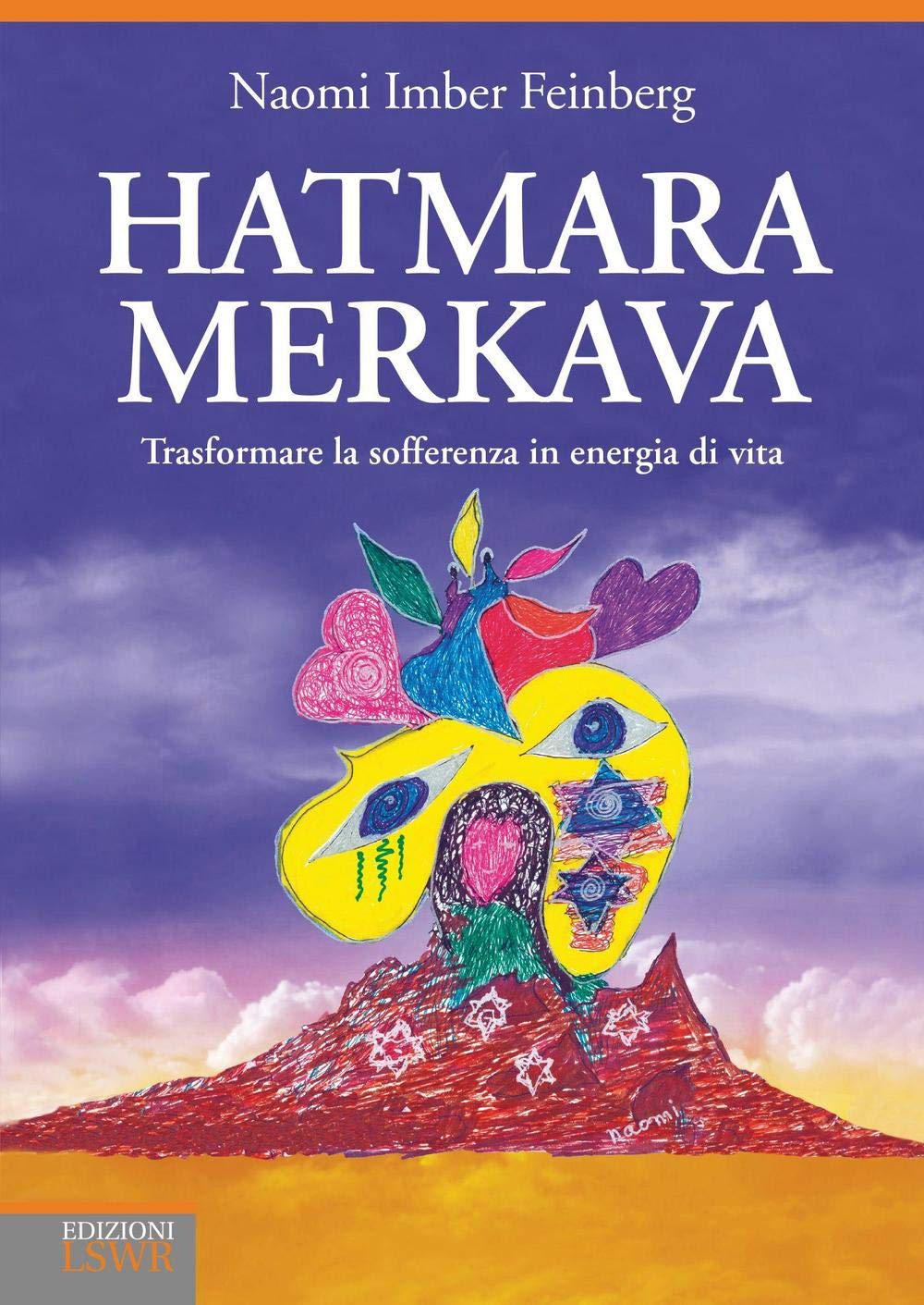 Hatmara Merkava: Trasformare La Sofferenza In Energia Di Vita book