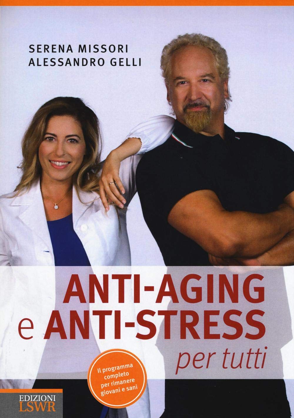 Anti-aging e anti-stress per tutti Health, Nutrition & Fitness