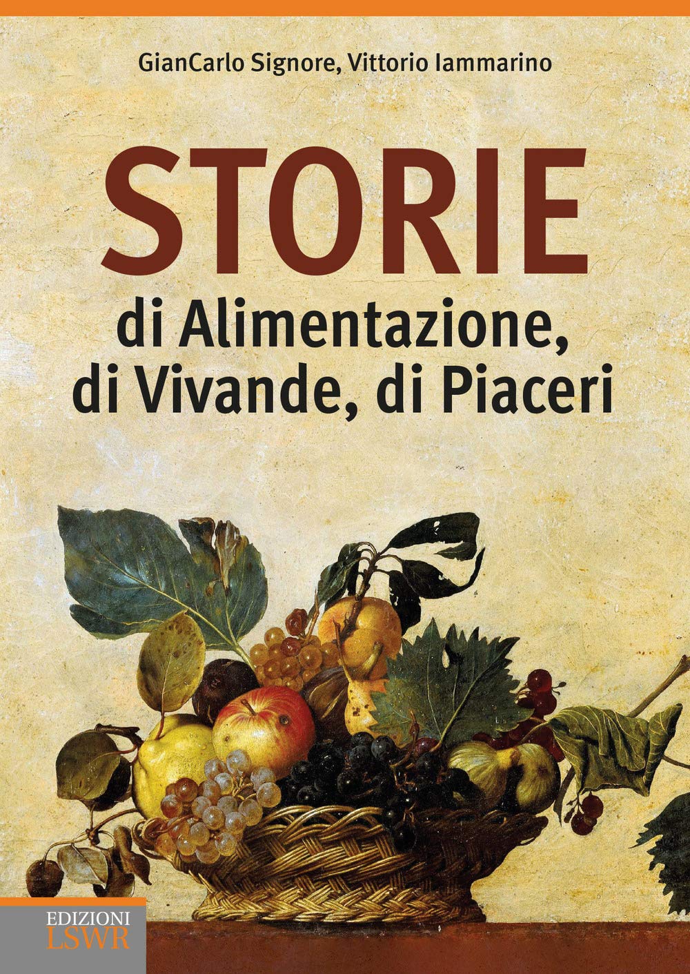 Storie di alimentazione, di vivande, di piaceri (Salute e benessere) Books