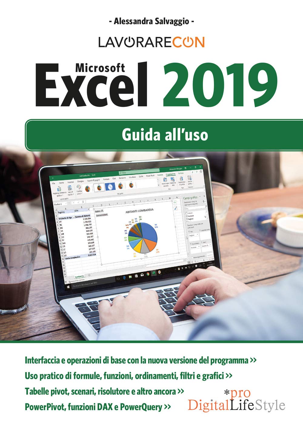 Lavorare con Microsoft Excel 2019. Guida all'uso (Digital Lifestyle Pro) Computer Science