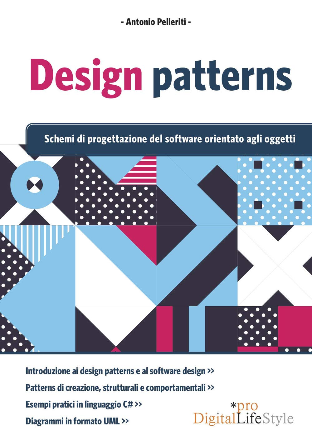 Design patterns. Schemi di progettazione del software orientato agli oggetti book
