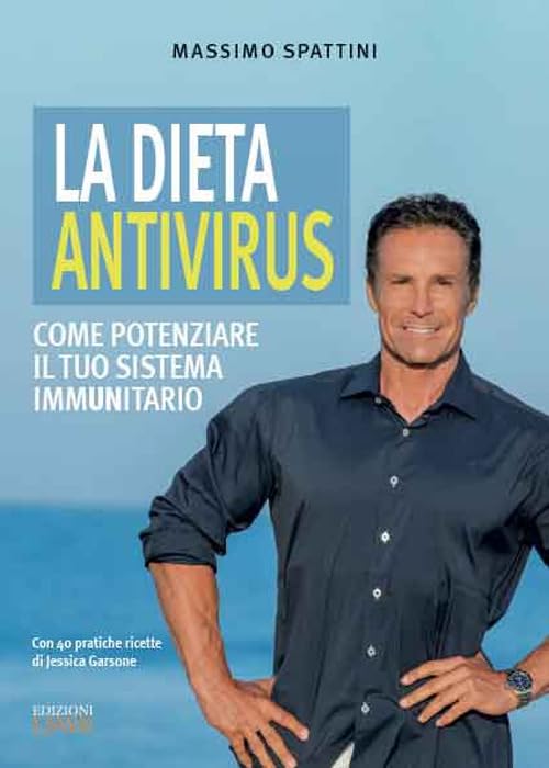 La dieta antivirus. Come potenziare il tuo sistema immunitario book