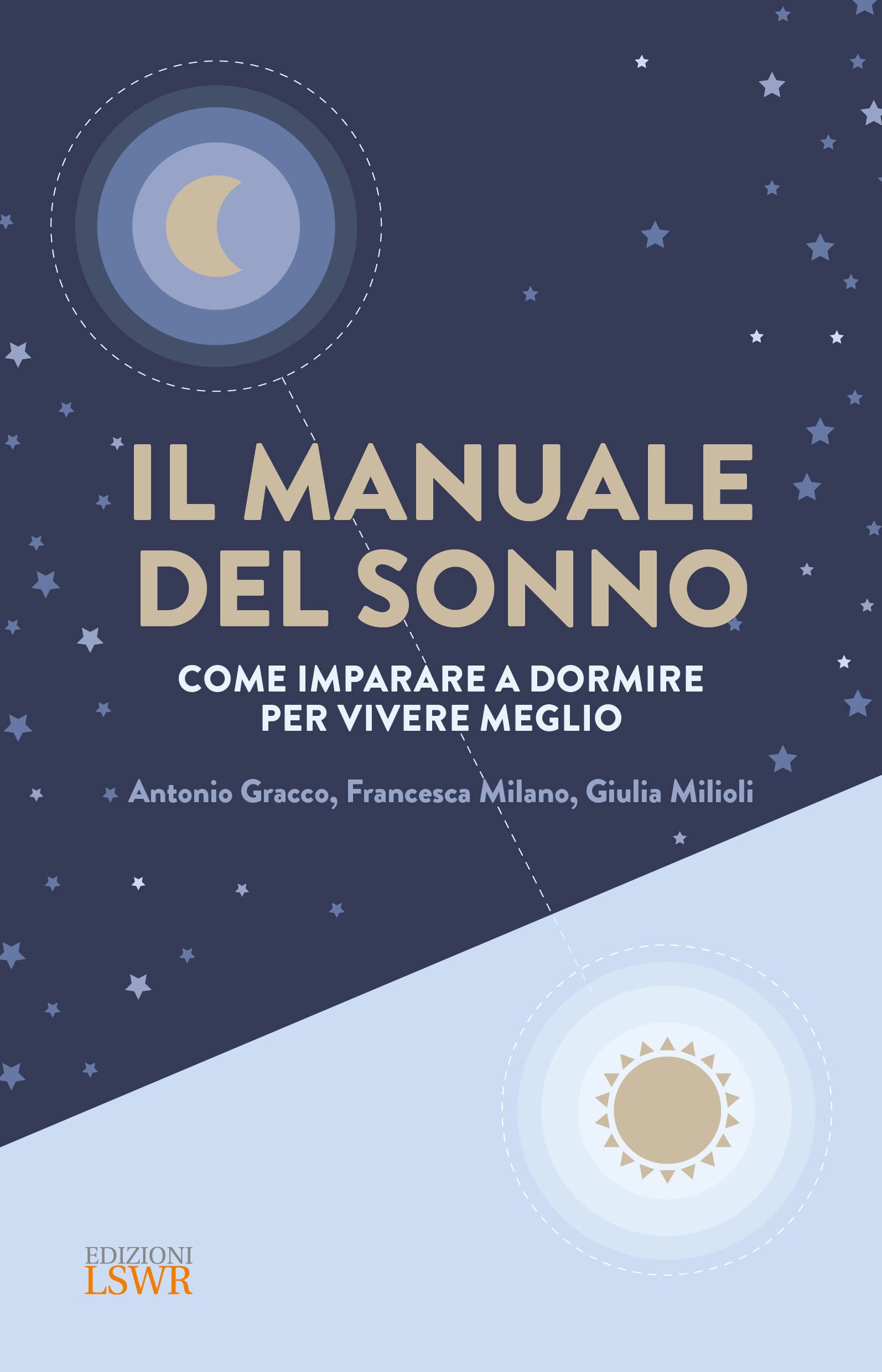 Il manuale del sonno. Come imparare a dormire per vivere meglio (Salute e benessere) Health, Nutrition & Fitness