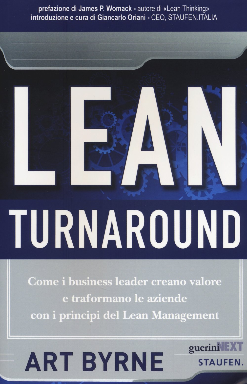 Lean Turnaround. Come i business leader creano valore e trasformano le aziende con i principi del lean management book